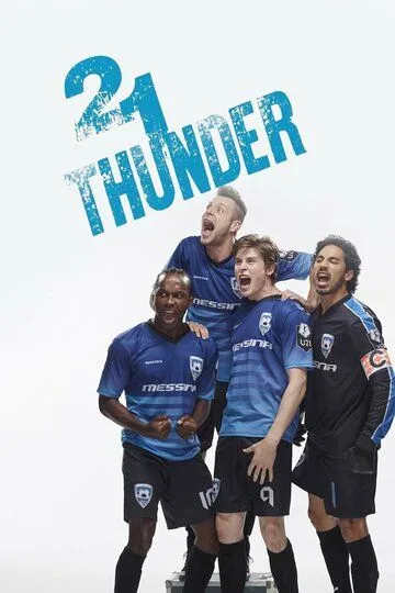 Смотреть онлайн 21 Thunder (2017) в хорошем качестве