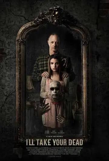 Постер к фильму Я заберу твоего мертвеца (2018)